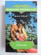 ZIELONOOKA Karen Robards - Romanse Sprzed Lat - nr 12
