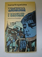 WICHURA I TRZCINY Irena Krzywicka