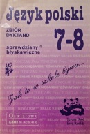 Język polski Zbiór dyktand Sprawdziany błyskawiczne T. Droś, E. Roślik