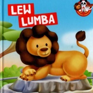 Zwierzęta z mojego zoo: Lew Lumba Praca zbiorowa