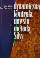 Dynamiczna kontrola umysłu metodą Silvy Jose Silva Burt Goldman