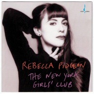 CD Rebecca Pidgeon - The New York Girls' Club Wyd.1996