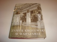Zamek Królewski w Warszawie Aleksander Gieysztor