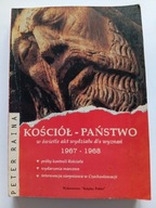 Kościół-Państwo w świetle akt Wydziału do Spraw Wyznań 1967-68 Peter Raina