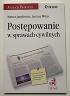 Marcin Jurgilewicz Justyna Witas Postępowanie w sprawach cywilnych jak nowa