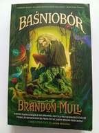 Baśniobór Brandon Mull