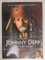 [K26] Johnny Depp: To tylko iluzja / Denis Meikle