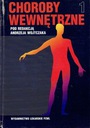 Choroby Wewnętrzne Tom 1 Andrzej Wojtczak + GRATIS