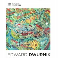 Edward Dwurnik Malarstwo