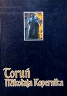 Toruń Mikołaja Kopernika Janina Słomińska