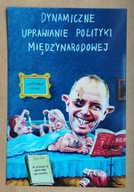 Foto-satyra polityczna – Karol Nawrocki | Dynamiczne uprawianie polityki..