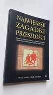 NAJWIEKSZE ZAGADKI PRZESZLOSCI - Peter James