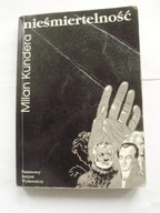 Nieśmiertelność Milan Kundera