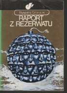 Raport z rezerwatu