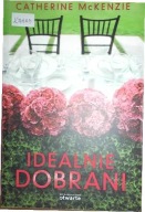 Idealnie dobrani McKenzie Catherine