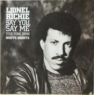 Lionel Richie – Say You, Say Me - 7" - EX