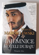 TAJEMNICE HOTELI DUBAJU - Marcin Margielewski