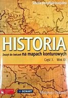 Historia zeszyt do ćwiczeń na mapach konturowych część 3 wiek XX