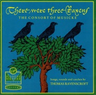 Ravenscroft: Pieśni - Consort of Musicke - Virgin Classics