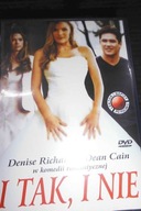 I TAK I NIE DENISE RICHARDS DEAN CAIN LEKTOR I NAPISY PL KLASYCZNY DVD-BOX