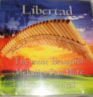 THE MOST BEAUTIFUL MELODIES - PAN FLUTE LIBERTAD CD