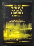 badanie predkosci pocisków o niskiej energii