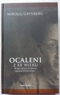 Ocaleni z XX wieku - Mikołaj Grynberg