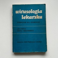 Wirusologia lekarska Leona Jabłońskiego