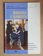 REKOLEKCJE Z EGZORCYSTĄ, ZESZYTY ODNOWY W DUCHU ŚWIĘTYM, NR 2/2007