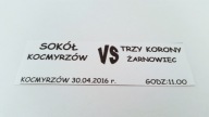 bilet SOKÓŁ Kocmyrzów - TRZY KORONY Żarnowiec 2016