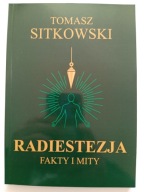 Radiestezja. Fakty i mity Tomasz Sitkowski NOWA