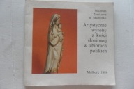Artystyczne wyroby z kości słoniowej - Katalog Wystawa Malbork