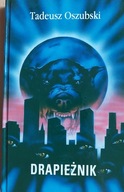 Drapieżnik Tadeusz Oszubski