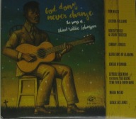 God Don't Never Change : SONGS OF BLIND WILLIE JOHNSON CD Jak Nowa