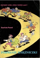 Przygody Jonki, Jonka i Kleksa część II - Porwanie księżniczki (1985 rok)