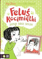 Feluś Kocimiętki poznaje babcię Groszek Pip Jones