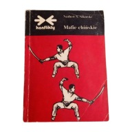 Mafie chińskie. Norbert S. Sikorski. 1984 r.