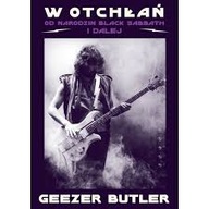 W Otchłań Geezer Butler Autobiografia Black Sabbath