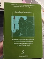 Anna Juga-Szymańska Kontakty Pojezierza Mazurskiego okres rzymski SZPILE