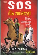SOS dla zwierząt Historia tajemniczego kucyka Kelly Mckain