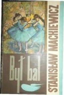 Był bal Stanisław Mackiewicz