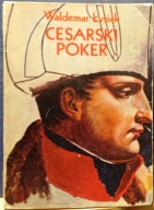 ŁYSIAK, Waldemar - Cesarski poker [KAW, Warszawa 1978]