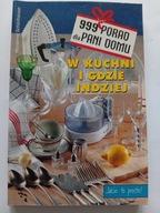 W kuchni i gdzie indziej Marianne Schonhauser 999 porad dla Pani Domu