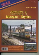 Koleje Małe i Duże Historia 2/2 Kryniczanka
