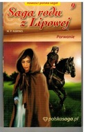 SAGA RODU Z LIPOWEJ tom 9 PORWANIE M. RAWINIS