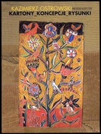 Kazimierz Ostrowski Kartony Koncepcje Rysunki