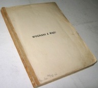 "WYGNANI Z RAJU" SZKIC POWIEŚCIOWY Ewa hr. Dzieduszycka /1911