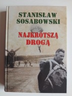 Najkrótszą drogą , SOSABOWSKI