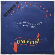 CINDY KENT I Only Want To... / SP Vinyl 1-tłoczenie 1976 - prawie jak nowa