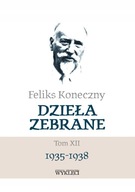 Feliks Koneczny - Dzieła zebrane, t. XII Feliks Koneczny